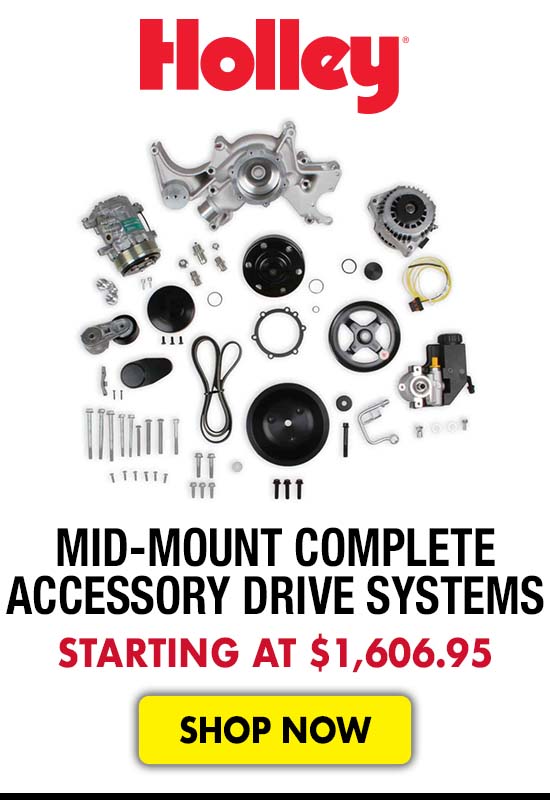 Holley Mid-Mount Complete Accessory Drive Systems - Starting at $1,606.95