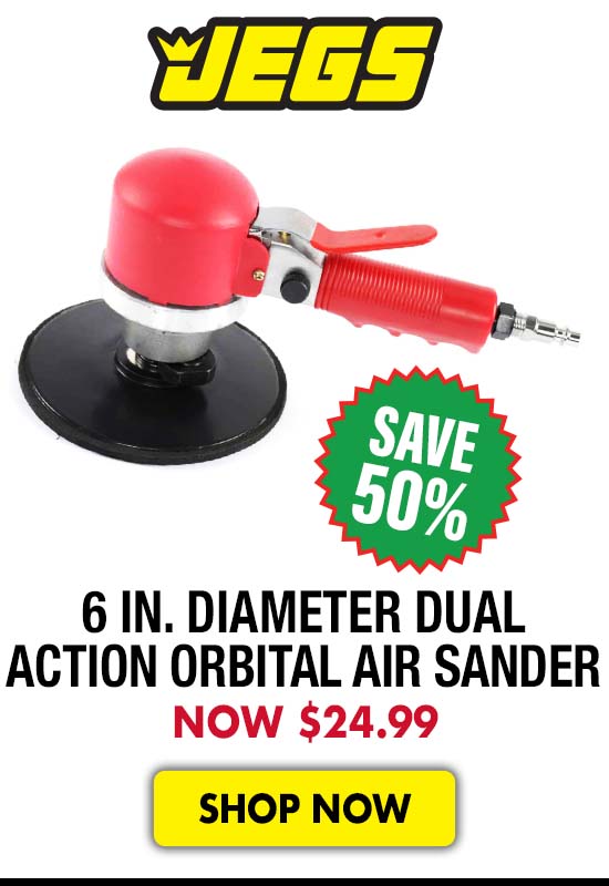 JEGS 6 in. Diameter Dual Action Orbital Air Sander - Now $24.99