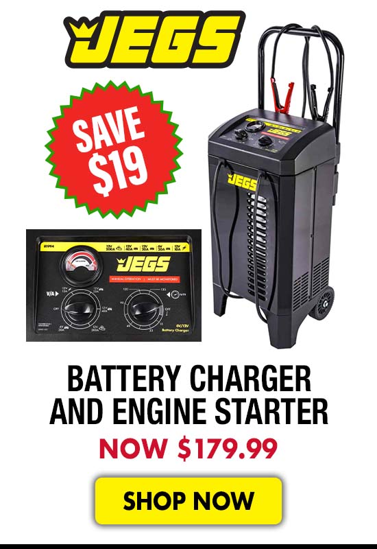 JEGS Battery Charger and Engine Starter - Now $179.99