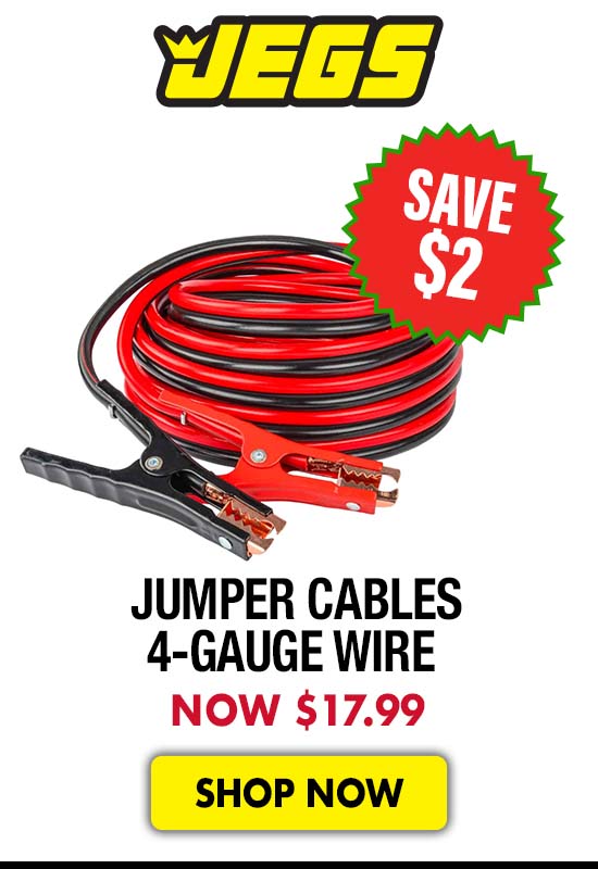 JEGS Jumper Cables 4-Gauge Wire - Now $17.99