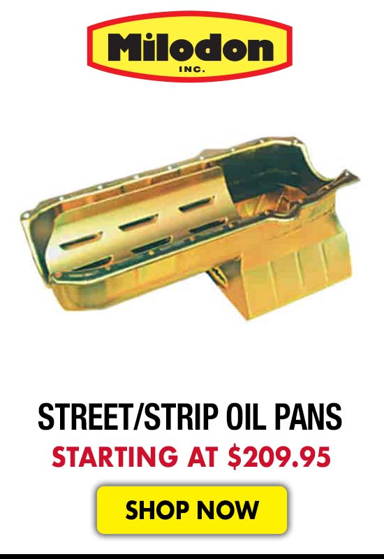 Milodon Street/Strip Oil Pans - Starting at $209.95