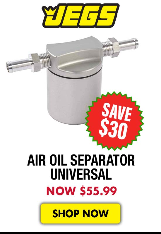 JEGS Air Oil Separator Universal - Now $55.99