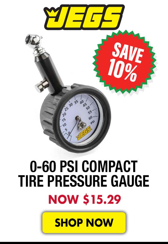 JEGS 0-60 psi Compact Tire Pressure Gauge - Now $15.29