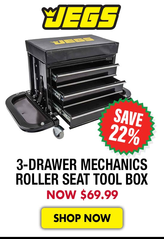JEGS 3-Drawer Mechanics Roller Seat Tool Box - Now $69.99