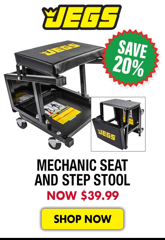 JEGS Mechanic Seat and Step Stool - Now $39.99