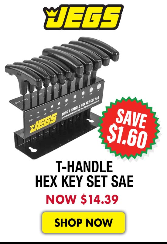 JEGS T-Handle Hex Key Set SAE - Now $14.39