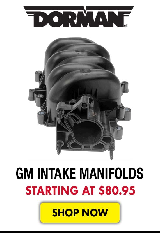 Dorman GM Intake Manifolds - Starting at $80.95