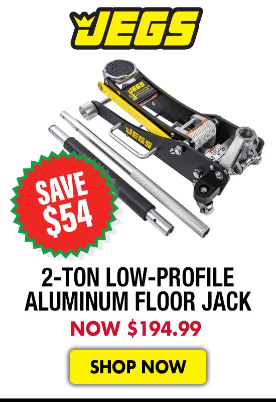 JEGS 2-Ton Low-Profile Aluminum Floor Jack - Now $194.99