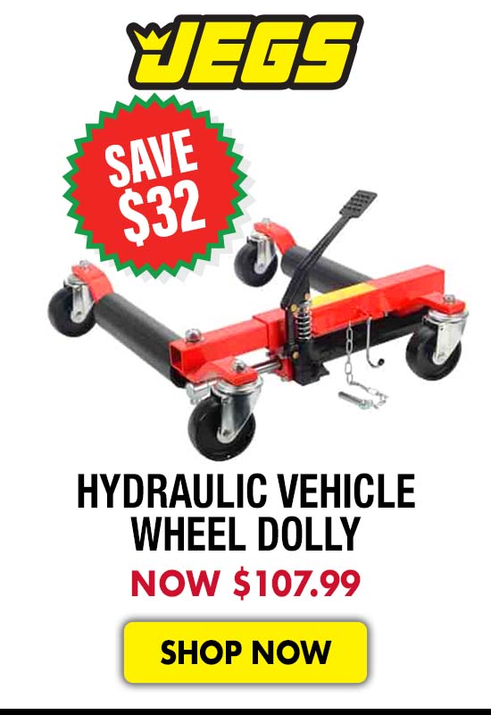 JEGS Hydraulic Vehicle Wheel Dolly - Now $107.99