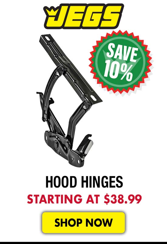 JEGS Hood Hinges - Starting at $38.99