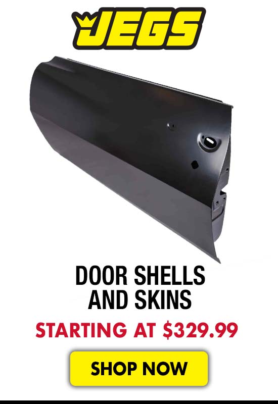 JEGS Door Shells and Skins - Starting at $329.99