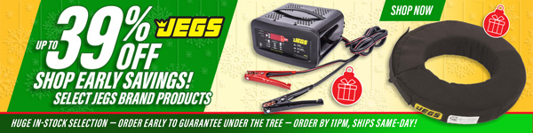 Be Ready! Order Early! JEGS Sale - Up to 39% Off Select Products