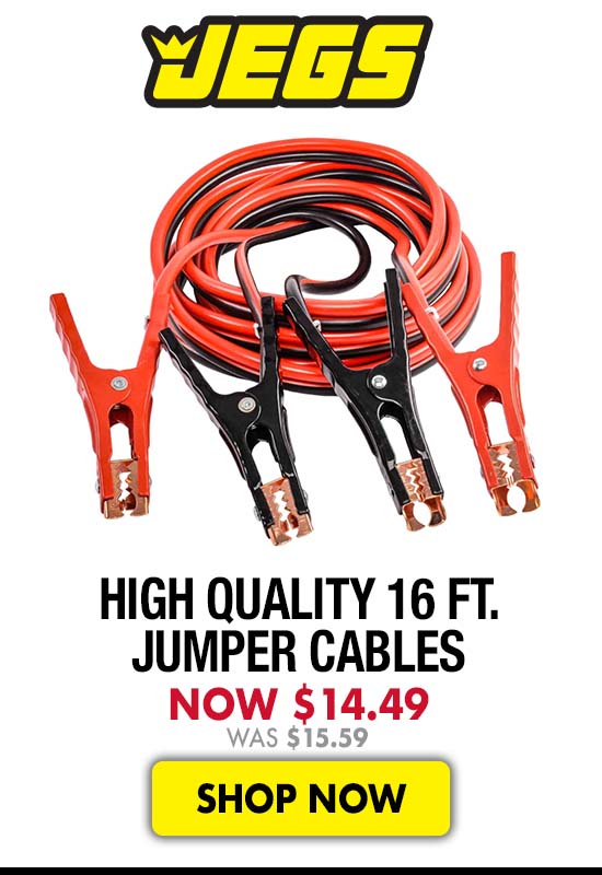 JEGS High Quality 16 ft. Jumper Cables - Now $14.49