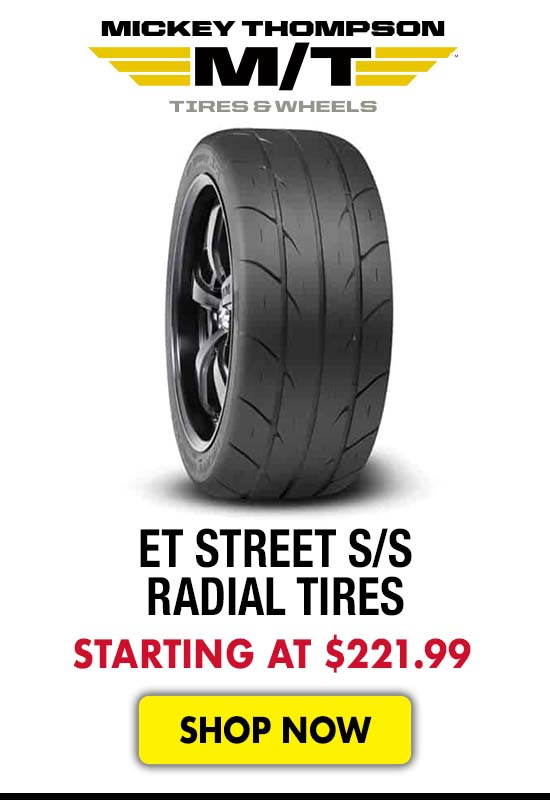 Mickey Thompson ET Street S/S Radial Tires - Starting at $221.99
