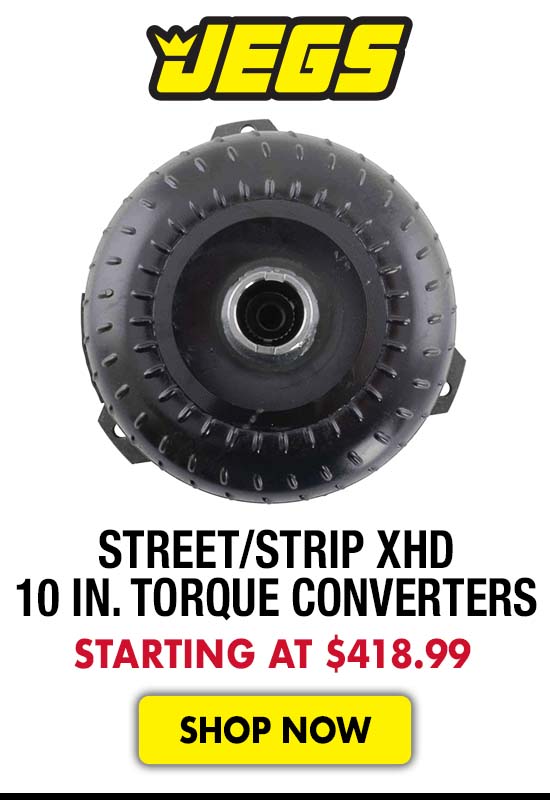 JEGS Street/Strip XHD 10 in. Torque Converters - Starting at $418.99