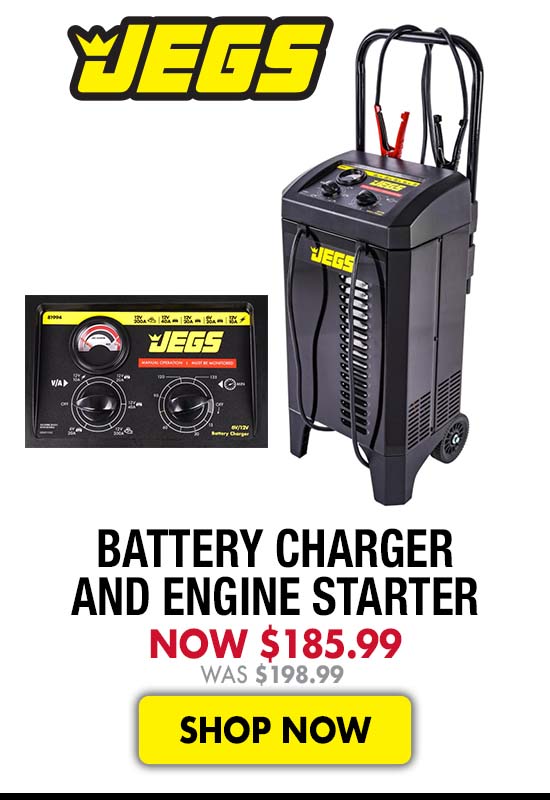JEGS Battery Charger and Engine Starter - Now $185.99