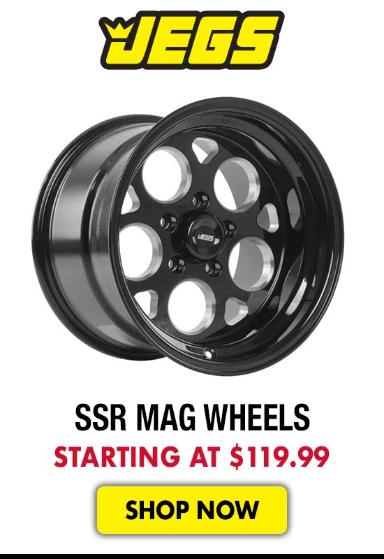 JEGS SSR Mag Wheels - Starting at $119.99