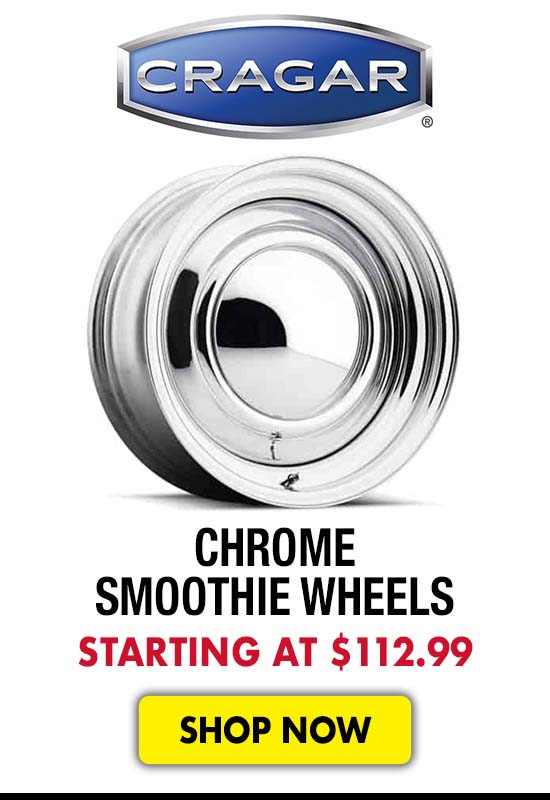 Cragar Chrome Smoothie Wheels - Starting at $112.99