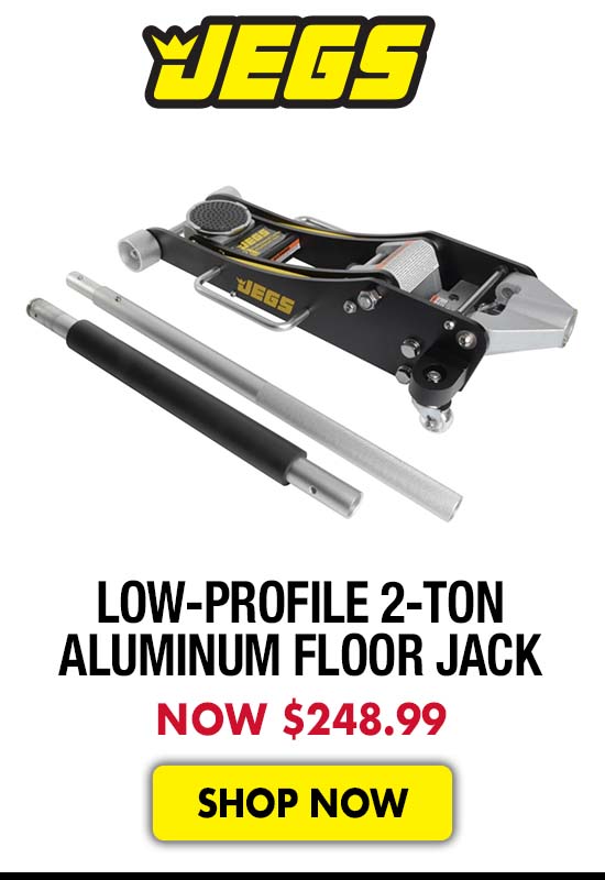 JEGS Low-Profile 2-Ton Aluminum Floor Jack - Now $248.99