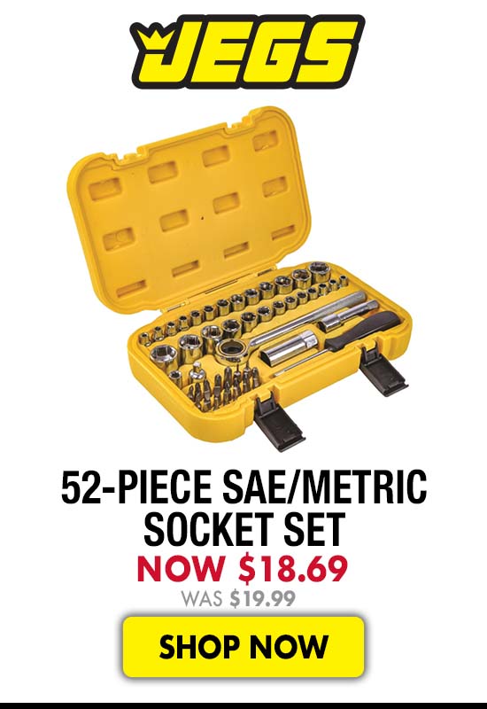 JEGS 52-Piece SAE/Metric Socket Set - Now $18.69