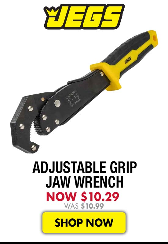 JEGS Adjustable Grip Jaw Wrench - Now $10.29