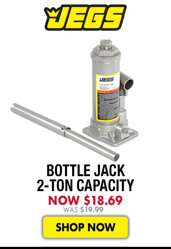 JEGS Bottle Jack 2-Ton Capacity - Now $18.69