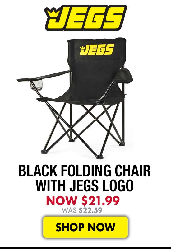 JEGS Black Folding Chair with JEGS Logo - Now $21.99