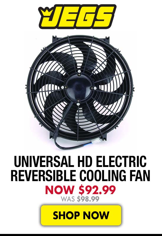 JEGS Universal HD Electric Reversible Cooling Fan - Now $92.99
