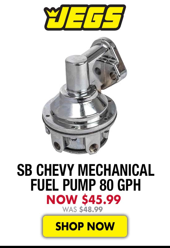 JEGS SB Chevy Mechanical Fuel Pump 80 gph - Now $45.99