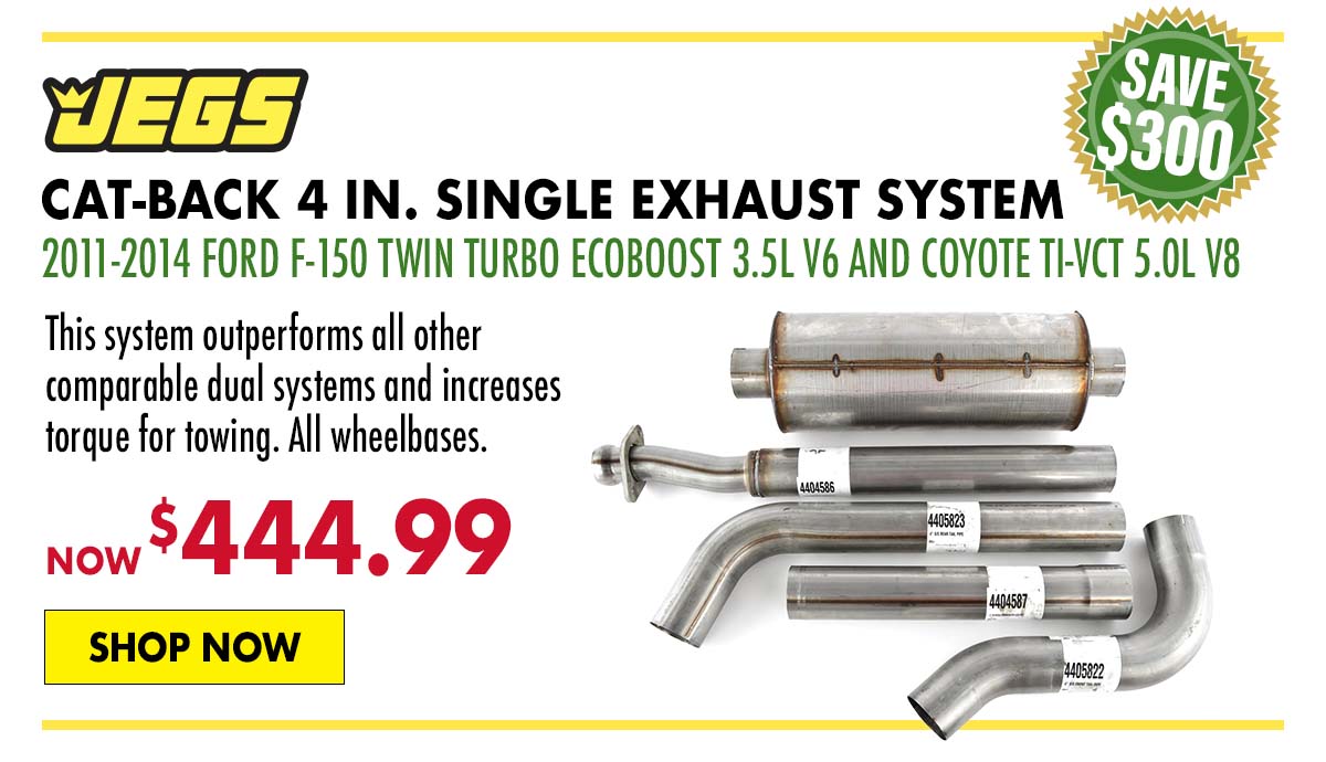 JEGS 2011-14 F-150 Twin Turbo EcoBoost 3.5L V6 4" Cat-Back - Now $444.99