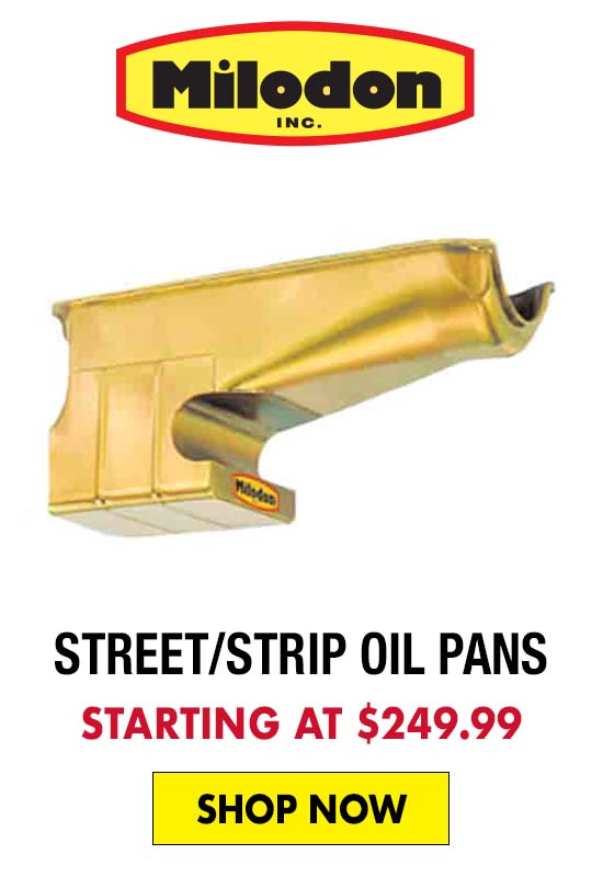 Milodon Street/Strip Oil Pans - Starting at $249.99
