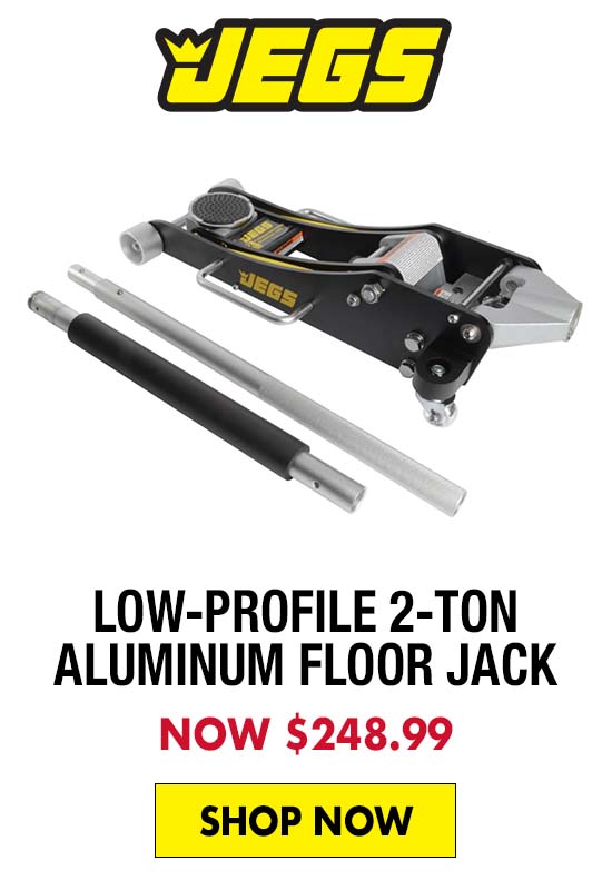 JEGS Low-Profile 2-Ton Aluminum Floor Jack - Now $248.99