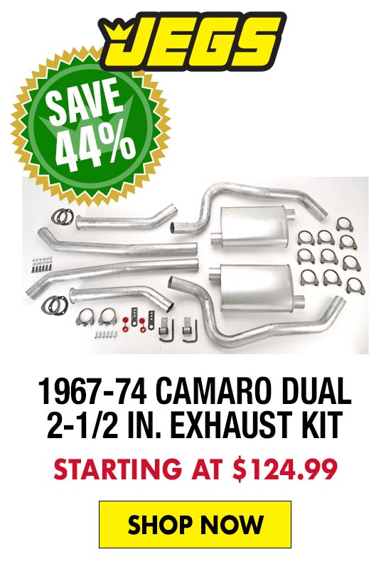 JEGS 1967-74 Camaro Dual 2-1/2 in. Exhaust Kit - Starting at $124.99