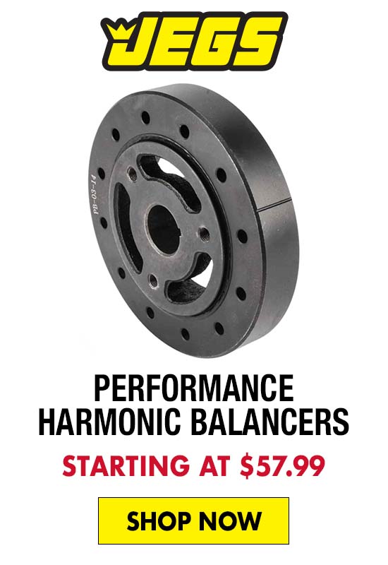JEGS Performance Harmonic Balancers - Starting at $57.99
