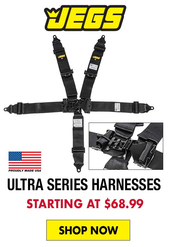 JEGS Ultra Series Harnesses - Starting at $68.99