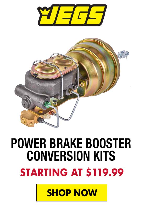 JEGS Power Brake Booster Conversion Kits - Starting at $119.99