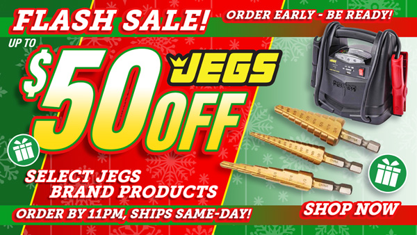 JEGS Flash Sale - Up to $50 OFF Select JEGS Brand Products