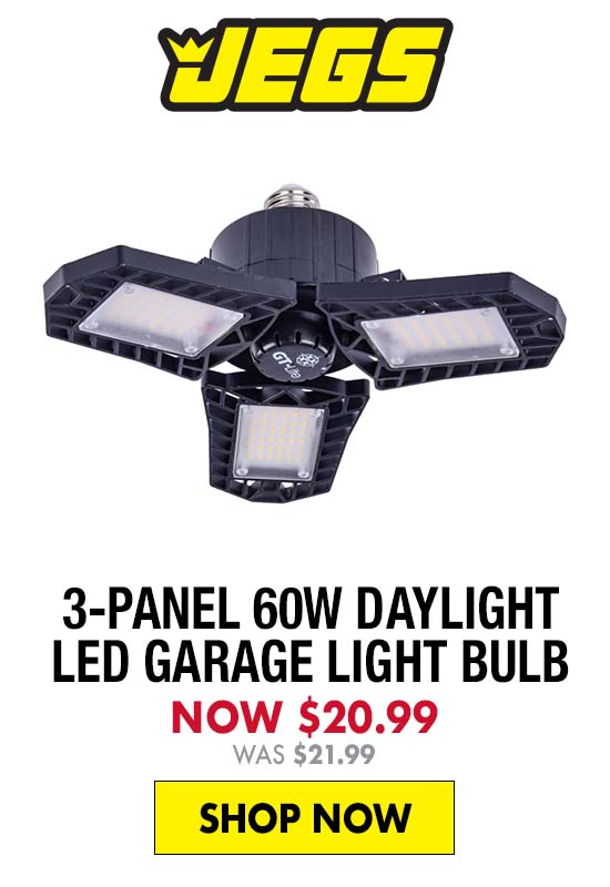 JEGS 3-Panel 60W Daylight LED Garage Light Bulb - Now $20.99