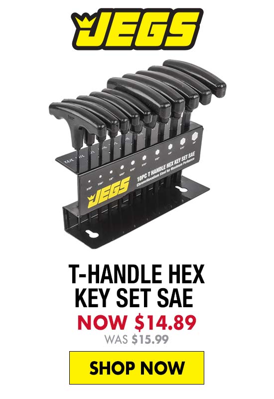 JEGS T-Handle Hex Key Set SAE - Now $14.89