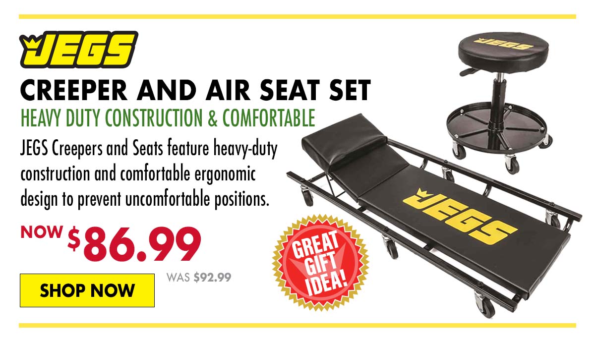 JEGS Creeper and Air Seat Set - Now $86.99
