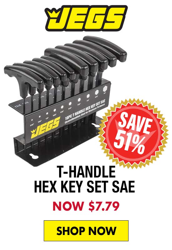 JEGS T-Handle Hex Key Set SAE - Now $7.79
