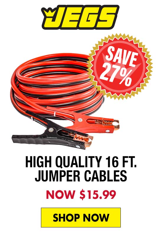 JEGS High Quality 16 ft. Jumper Cables - Now $15.99