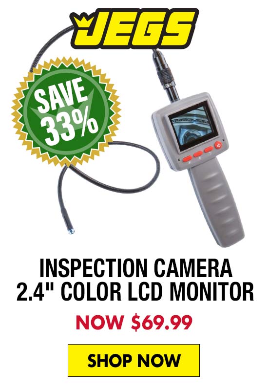 JEGS Inspection Camera 2.4" Color LCD Monitor - Now $69.99