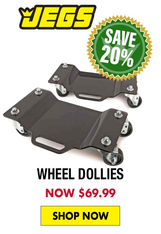 JEGS Wheel Dollies - Now $69.99