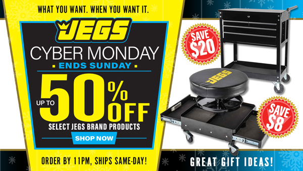 JEGS Cyber Monday All Week - Up to 50% Off Select JEGS Brand Products