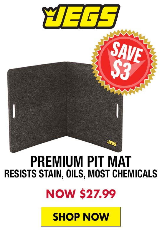 JEGS Premium Pit Mat Resists stain, oils, most chemicals - Now $27.99