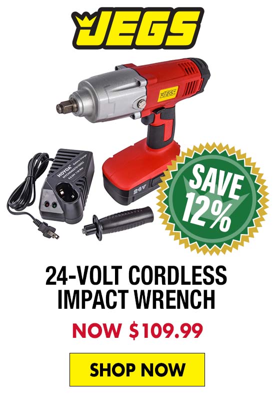 JEGS 24-Volt Cordless Impact Wrench - Now $109.99