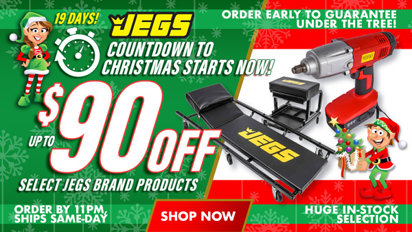 JEGS Countdown to Christmas - Up to $90 Off Select JEGS Brand Products