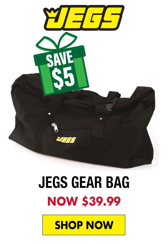 JEGS Gear Bag - Now $39.99