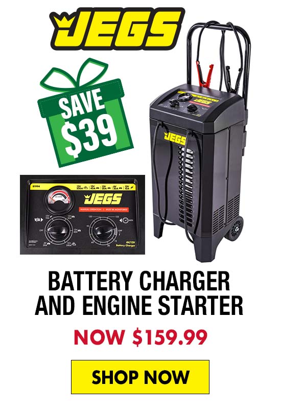 JEGS Battery Charger and Engine Starter - Now $159.99